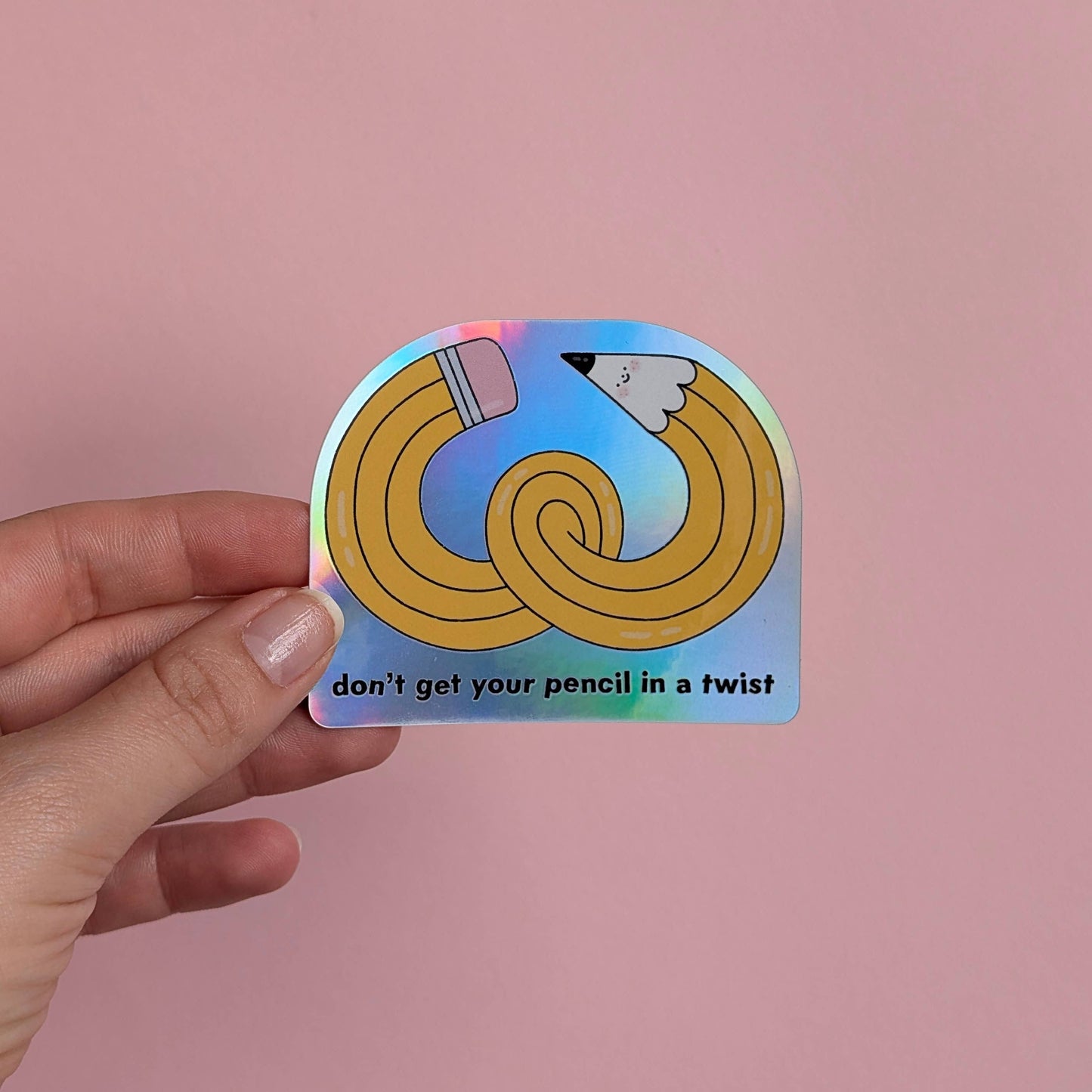 Don't Get Your Pencil In A Twist Sticker