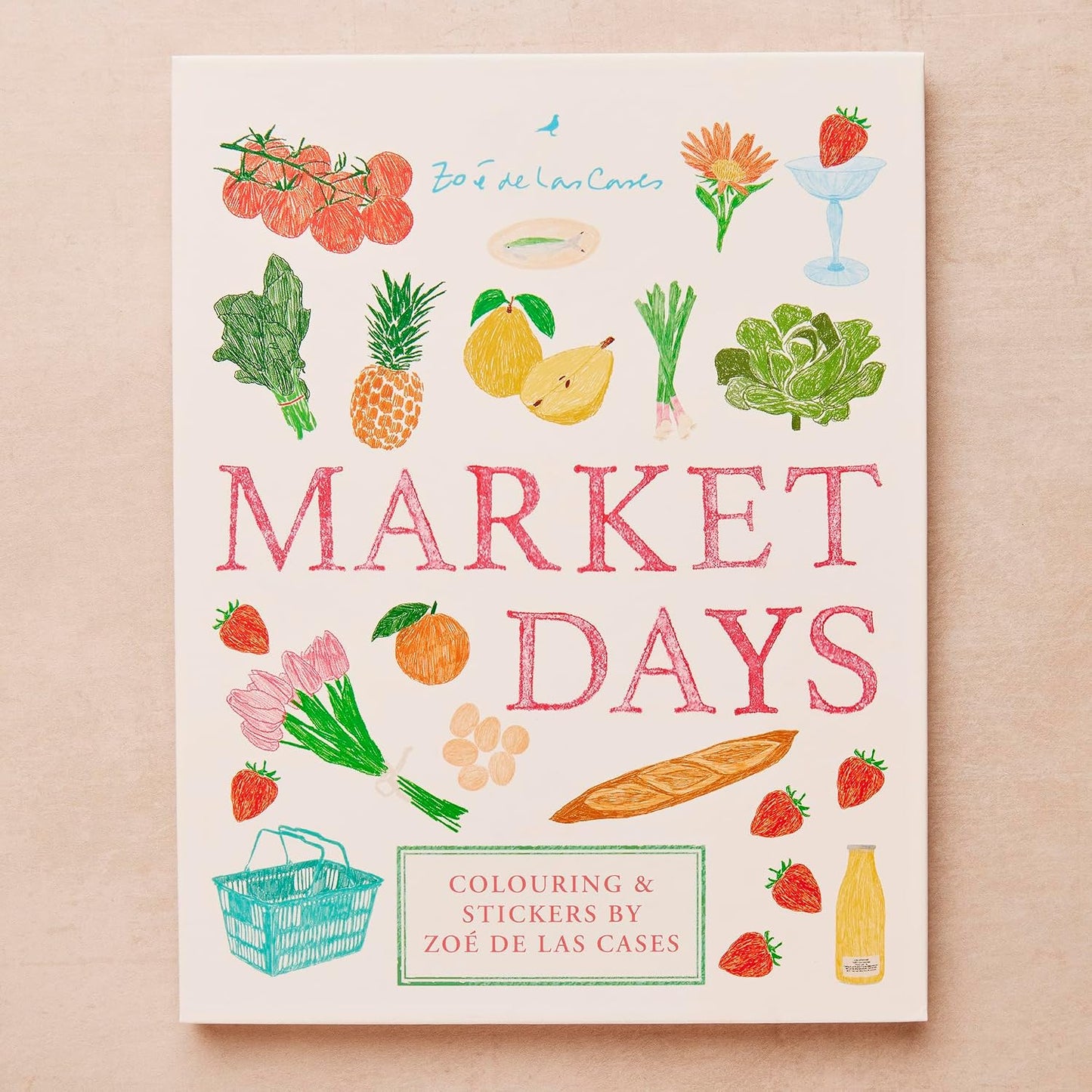 Market Days: Colouring and stickers by Zoé de Las Cases
