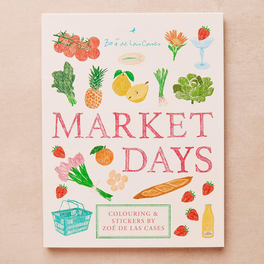 Market Days: Colouring and stickers by Zoé de Las Cases